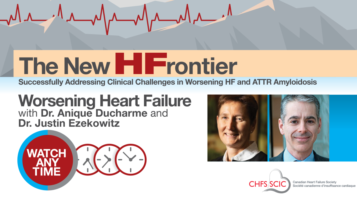 The New HFrontier: Worsening Heart Failure