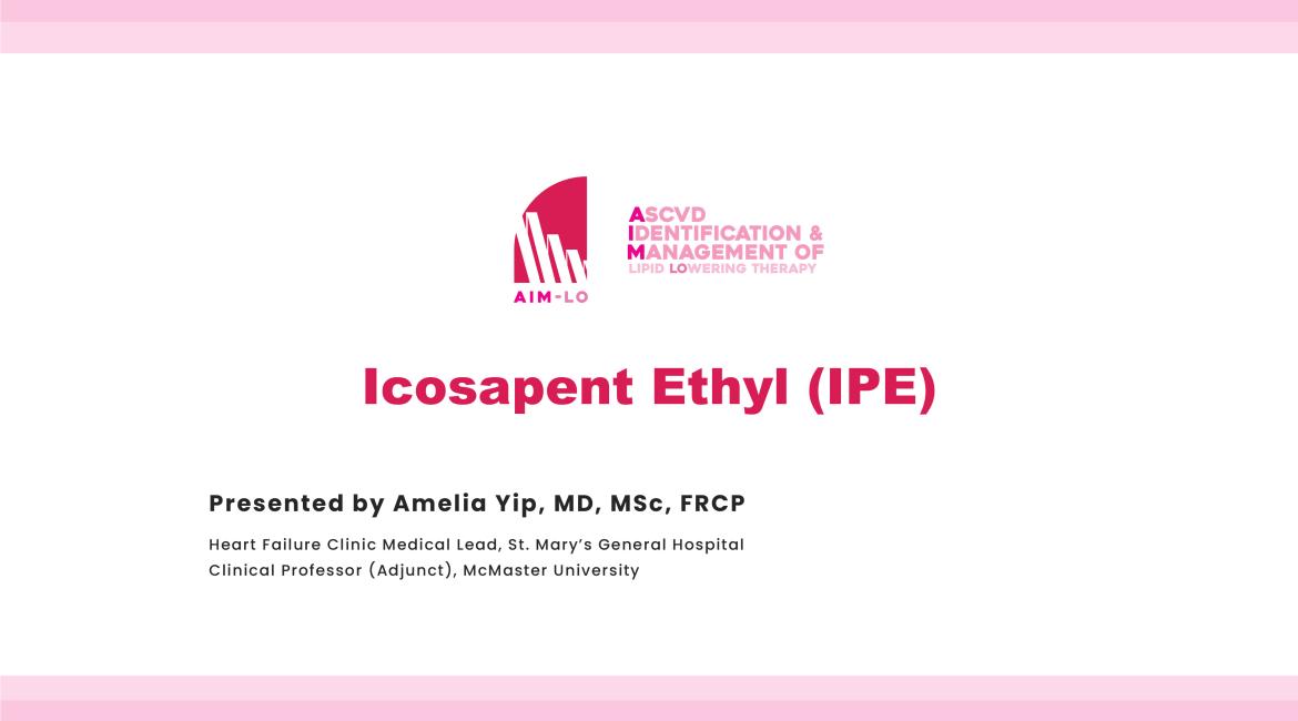 AIM-LO: Icosapent ethyl (IPE)