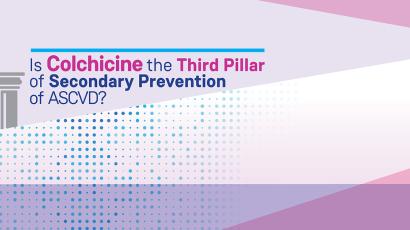 Is Colchicine the Third Pillar of Secondary Prevention of ASCVD