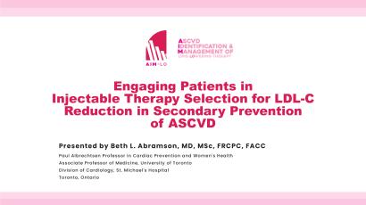 AIM-LO: Engaging With Your Patients about Selection of Injectable Therapies for LDL-C Reduction